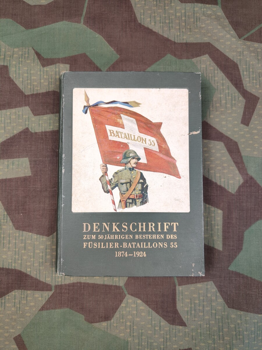 DENKSCHRIFT ZUM 50 JÄHRIGEN BESTEHEN DES FÜSILIER-BATAILLONS 55 1874-1924