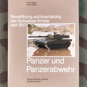 Bewaffnung und Ausrüstung der Schweizer Armee seit 1817, Band 11, Panzer und Panzerabwehr