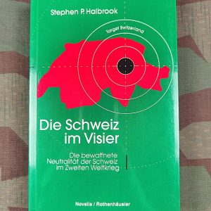 Die Schweiz im Visier Die bewaffnete Neutralität der Schweiz im Zweiten Weltkrieg