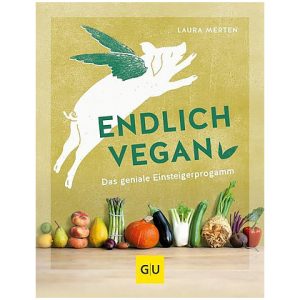 Endlich Vegan, Laura Merten