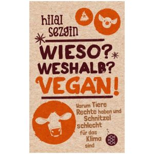 Hilal Sezgin, Wieso? Weshalb? Warum?
